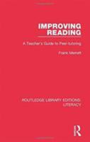 Improving Reading: A Teacher's Guide to Peer-tutoring 0815373686 Book Cover