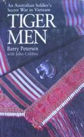 Tiger Men: An Australian Soldier's Secret War in Vietnam 9748299139 Book Cover
