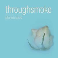 throughsmoke 089823378X Book Cover