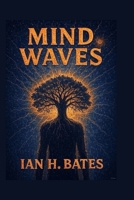 MIND WAVES B0FMFYC3FX Book Cover