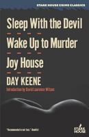 Sleep With the Devil / Wake Up to Murder / Joy House 1944520201 Book Cover