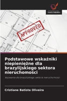 Podstawowe wskazniki niepieniezne dla brazylijskiego sektora nieruchomosci 6209114652 Book Cover