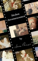 Stolen Juvenescence B0FWYMV524 Book Cover