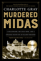 Murdered Midas: A Millionaire, His Gold Mine, and a Strange Death on an Island Paradise 1443449350 Book Cover