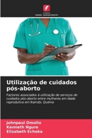 Utilização de cuidados pós-aborto (Portuguese Edition) 6207608305 Book Cover