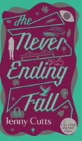 The Never Ending Fall (The Falling Awake Mysteries) 1914001095 Book Cover