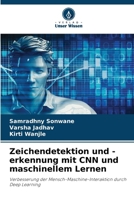 Zeichendetektion und -erkennung mit CNN und maschinellem Lernen: Verbesserung der Mensch-Maschine-Interaktion durch Deep Learning (German Edition) 6208669537 Book Cover
