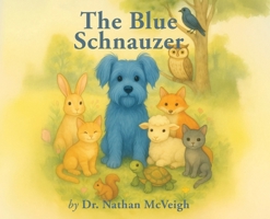 The Blue Schnauzer B0FHZ5FKPY Book Cover