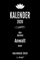 Kalender 2020 für Anwälte / Anwalt / Anwältin: Wochenplaner / Tagebuch / Journal für das ganze Jahr: Platz für Notizen, Planung / Planungen / Planer , Erinnerungen und Sprüche (German Edition) 1674220030 Book Cover