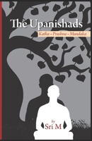 The Upanishads: Katha - Prashna - Mundaka 8195608949 Book Cover