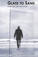 Glass to Sand 1625494238 Book Cover