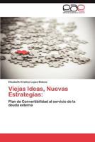 Viejas Ideas, Nuevas Estrategias 3848474115 Book Cover