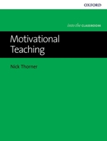Motivational teaching B07981KRYY Book Cover
