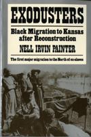 Exodusters: Black Migration to Kansas After Reconstruction 0393009513 Book Cover