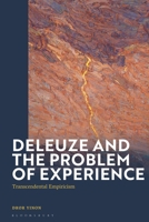 Deleuze and the Problem of Experience 135045060X Book Cover