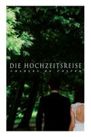 Die Hochzeitsreise 8026889142 Book Cover