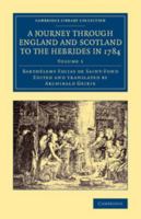 A Journey through England and Scotland to the Hebrides in 1784: A Revised Edition of the English Translation 1108071570 Book Cover
