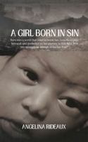 A Girl Born In Sin B0DS11CKYC Book Cover