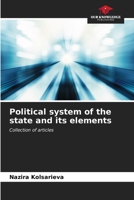 Political system of the state and its elements: Collection of articles B0CLG1HVHT Book Cover