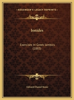 Ionides: Exercises In Greek Iambics (1883) 1166917126 Book Cover