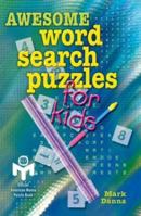 Awesome Word Search Puzzles for Kids (Mensa) 1402704364 Book Cover