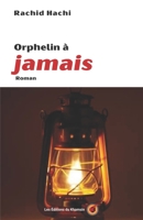 Orphelin à jamais (French Edition) 2494037212 Book Cover