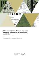 Choses de théâtre 2329678797 Book Cover