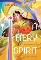 A Fiery Spirit: A Bright Heart Novel 145494997X Book Cover