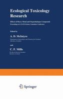 Ecological Toxicology Research: Effects of Heavy Metal and Organohalogen Compounds 1461589479 Book Cover