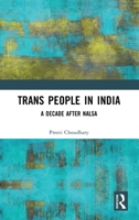 Trans People in India: A Decade after NALSA 1041008600 Book Cover