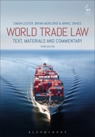 World Trade Law: Text, Materials and Commentary 1841136603 Book Cover