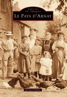 Arnay (Pays d') 2842531175 Book Cover