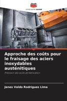 Approche des coûts pour le fraisage des aciers inoxydables austénitiques (French Edition) 6203298298 Book Cover