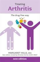 Treating Arthritis: The Drug Free Way 1847090052 Book Cover
