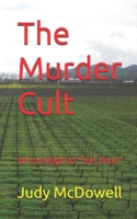 The Murder Cult: An Investigators' Tale, Book 7 (Tales of the Investigators) B0HBRSWR64 Book Cover