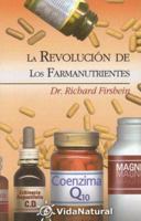 Revolucion De Los Farmanutrientes (VidaNatural) 8441406766 Book Cover