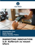 Marketing Innovation 5.0: Aufbruch zu neuen Ufern (German Edition) 6207611810 Book Cover