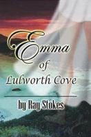 Emma of Lulworth Cove 1411663624 Book Cover