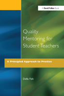 Quality Mentoring for Student Teachers 1853463515 Book Cover