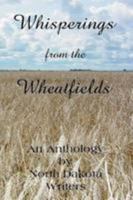 Whisperings from the Wheatfields 0557030560 Book Cover