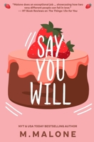 Say You Will 1938789172 Book Cover