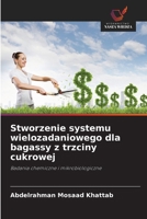 Stworzenie systemu wielozadaniowego dla bagassy z trzciny cukrowej (Polish Edition) 6202483644 Book Cover