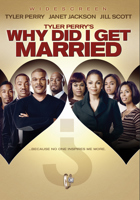 Tyler Perry's Why Did I Get Married?