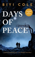 Days of Peace: A lyrical stressbuster from The Paradise Gate Show B09FP34ZJY Book Cover