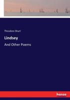 Lindsey and Other Poems 0548302804 Book Cover