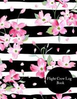 Flight Crew Log Book: Pilot Fight Log| Flight Crew Record Book| Aviation Pilot Logbook| Unmanned Aircraft System 8x10in – Paperback 1729506674 Book Cover