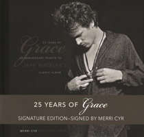 25 Years Of Grace: An Anniversary Tribute to Jeff Buckley's Classic Album 1617136387 Book Cover