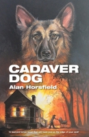 Cadaver Dog 0648027007 Book Cover
