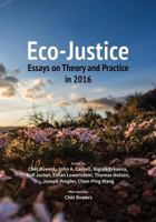 Eco-Justice: Essays on Theory and Practice in 2016 1945432020 Book Cover