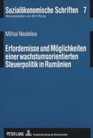 Erfordernisse Und Moeglichkeiten Einer Wachstumsorientierten Steuerpolitik in Rumaenien: Dargestellt Am Beispiel Der Textil- Und Bekleidungsindustrie 3631483813 Book Cover